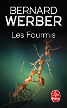 Déverrouiller le monde des Fourmis par Bernard Werber